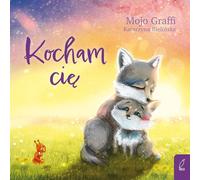 Kocham cię - Mojo Graffi (livre en polonais)