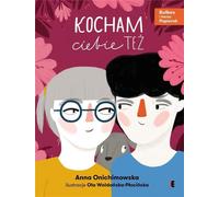 Kocham ciebie te¿ Anna Onichimowska (Buch auf Polnisch)