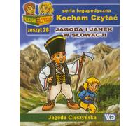 Kocham Czytać Zeszyt 28 Jagoda i Janek w Słowacji - Jagoda Cieszyńska (Outils pédagogiques pour l'éducation préscolaire en polonais)