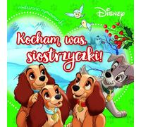 Kocham was, siostrzyczki - Aleksandra Górska (Pour les enfants et les jeunes enfants en polonais)