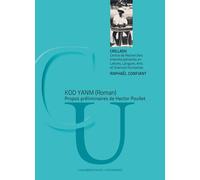 Kod Yanm - Raphaël Confiant - Caraibeditions - broché - Essai