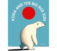 Koda And The Big Red Sun