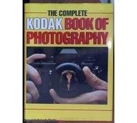 Kodak Complete Book of Photography