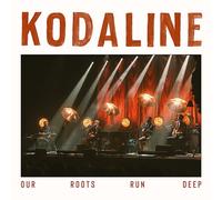 KODALINE - OUR ROOTS RUN DEEP CD NEUF