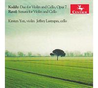 Kodaly And Ravel Sonatas For Violin And Cello