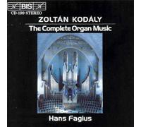 Kodaly: Complete Organ Music