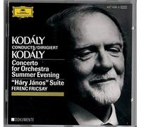 Kodaly Conducts Kodaly: Concerto for Orchestra, Summer Evening, Hary Janos Suite