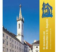 Kodály/Corelli/Schubert/Diabel : Weihnachten in St. Augustin et Incarnatus Est. Rieder, Chor Und Orchester St.Augustin