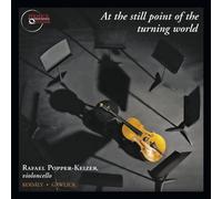 KODALY / GAWLICK - At the Still Point of the Turning World