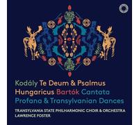 Kodály & Bartók – Te Deum & Psalmus Hungaricus; Cantata Profana & Transylvanian Dances – Foster spa