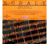 KODALY ZOLTAN CHORUS (coro) - Choral works vol.4 (Vinyl LP) Nights in the Mountains Isten kovacsa Heja Zold erdoben Jelenti magat Jezus