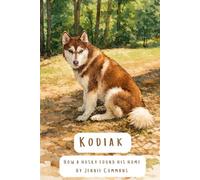 Kodiak: How a Husky Found His Home