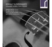 Kodly & Dohnnyi Chamber Works For String