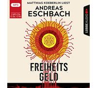 Matthias Koeberlin – Freiheitsgeld – Lübbe Audio