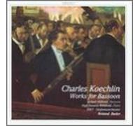 Koechlin, C. - Works for Bassoon