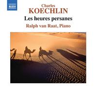 Koechlin: Heures Persanes