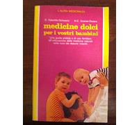 Koechlin-Schwartz-Bi - Medicine Dolci Per I Vostri Bambini