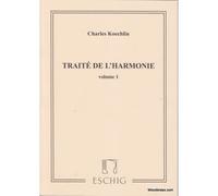 Koechlin - Traite De L'harmonie - Volume 1