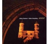 Kölner Kantorei - Advent - Davon ich singen und sagen will