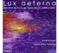 Kölner Kantorei - Lux Aeterna