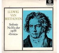 Kölner Rundfunk Symphonie Orchester - Ludwig van Beethoven Sinfonie Nr. 3 Es-dur Eroica