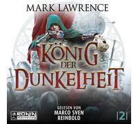 König der Dunkelheit: Ein epischer Fantasy-Roman von Mark Lawrence