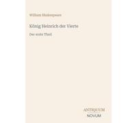 König Heinrich der Vierte: Der erste Theil