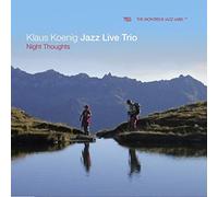 Koenig, Klaus -Jazz Live - Night Thoughts