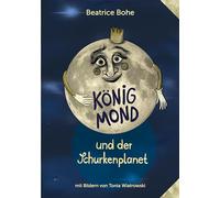 König Mond und der Schurkenplanet
