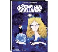 Königin der 1000 Jahre 1: Epischer Sci-Fi-Manga von Leiji Matsumoto in 5 Hardcover-Bänden