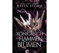 Königreich von Flammen & Blumen