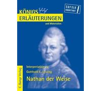 Königs Erläuterungen und Materialien: Interpretation zu Lessing. Nathan der Weise