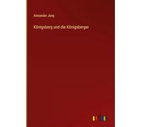 Königsberg und die Königsberger