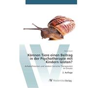 Können Tiere einen Beitrag in der Psychotherapie mit Kindern leisten?