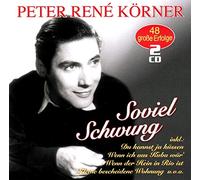 Körner, Peter Rene - Soviel Schwung - 48 Große Erfolge