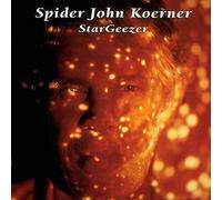 Koerner, Spider John - Stargeezer [Import]