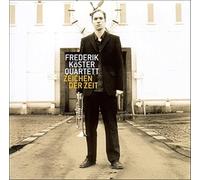 Koester, Frederik -Quarte - Zeichen Der Zeit