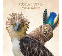 Köster & Hocker - Fremde Feddere (2lp+CD) [Import]