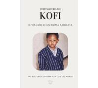 Kofi - Il viaggio di un’anima radicata: Dal buio della caverna alla luce del mondo
