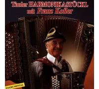 Kofler,Franz - Tiroler Harmonikastückl [Import]