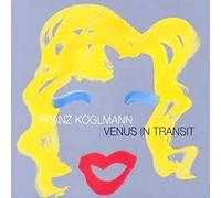 Franz Koglmann - Venus in Transit
