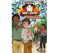 Koh-Lanta - Le camp de vacances (1)