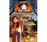 Koh-Lanta - Le Camp de vacances hanté - Tome 2 (2)