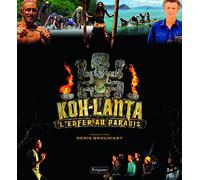 Koh-Lanta, l'enfer au paradis