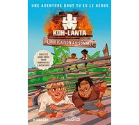 Koh-Lanta - Une aventure dont tu es le héros - Réunification au sommet