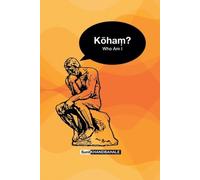Koham ? Qui suis-je ? - Paperback NEW Sunil Khandbaha 2024-02