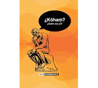 ¿Kōhaṃ? ¿Quién Soy Yo?