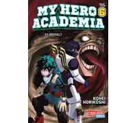 Kohei Horikoshi Gand My Hero Academia 6: Abenteuer und Action in der Su (Poche)