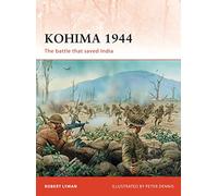 Kohima 1944: The battle that saved India