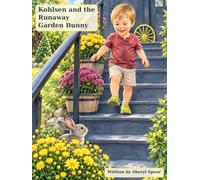 Kohlsen and the Runaway Garden Bunny